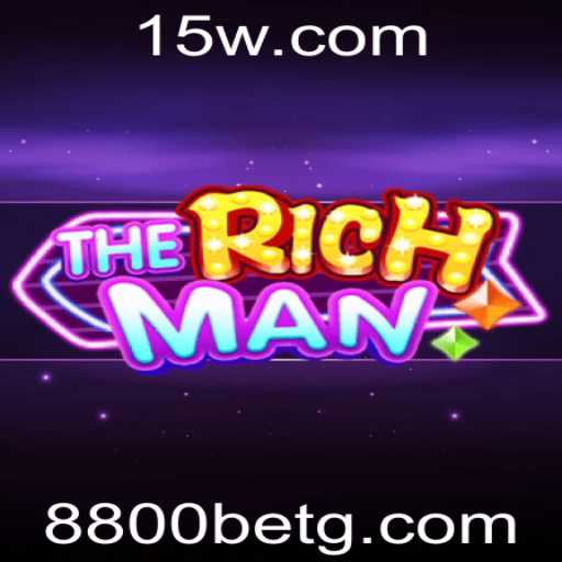 Descubra o Fascinante Mundo de 'TheRichMan' com a Chave para o Sucesso: '8800 Bet'